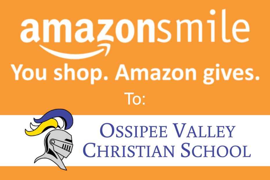 Amazon Smile Donations for Ossipee Valley Christian School